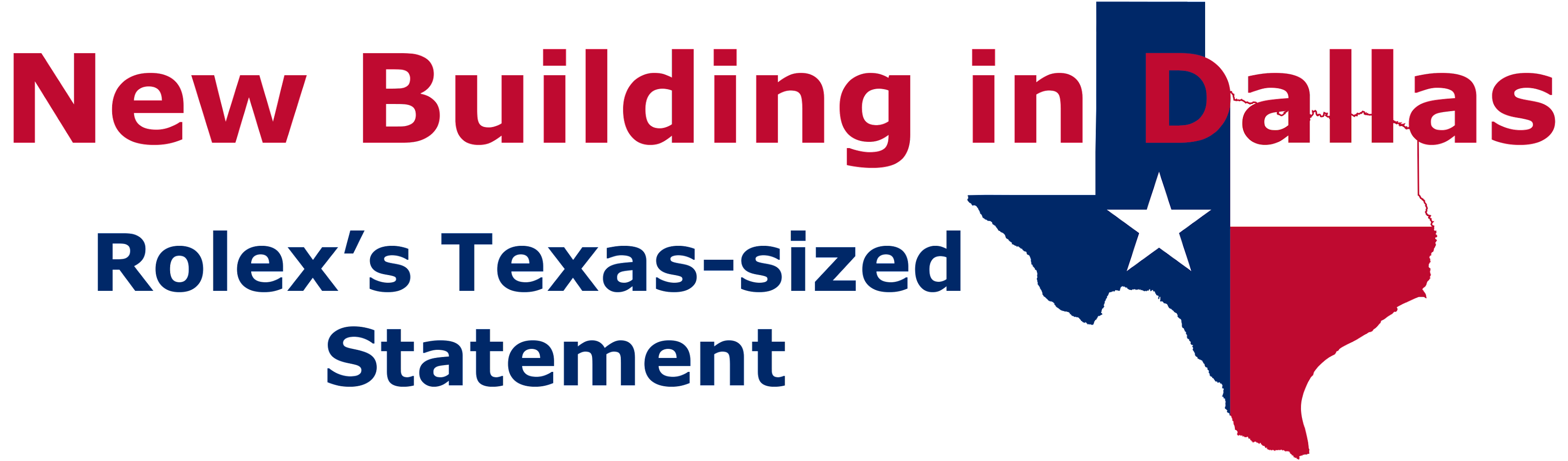 to The New Rolex Building in Dallas