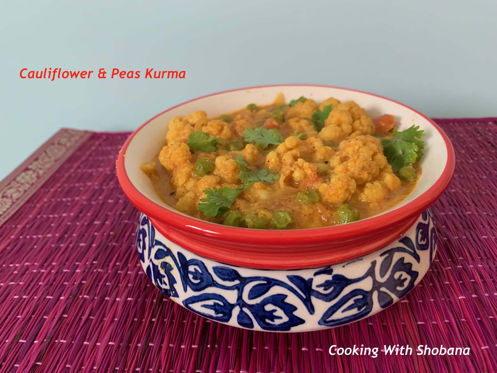 Cooking With Shobana CAULIFLOWER & PEAS KURMA