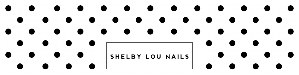 Shelby Lou Nails
