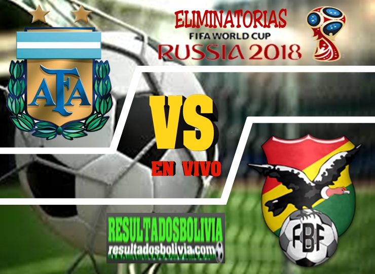 Partido en vivo Bolivia vs Argentina