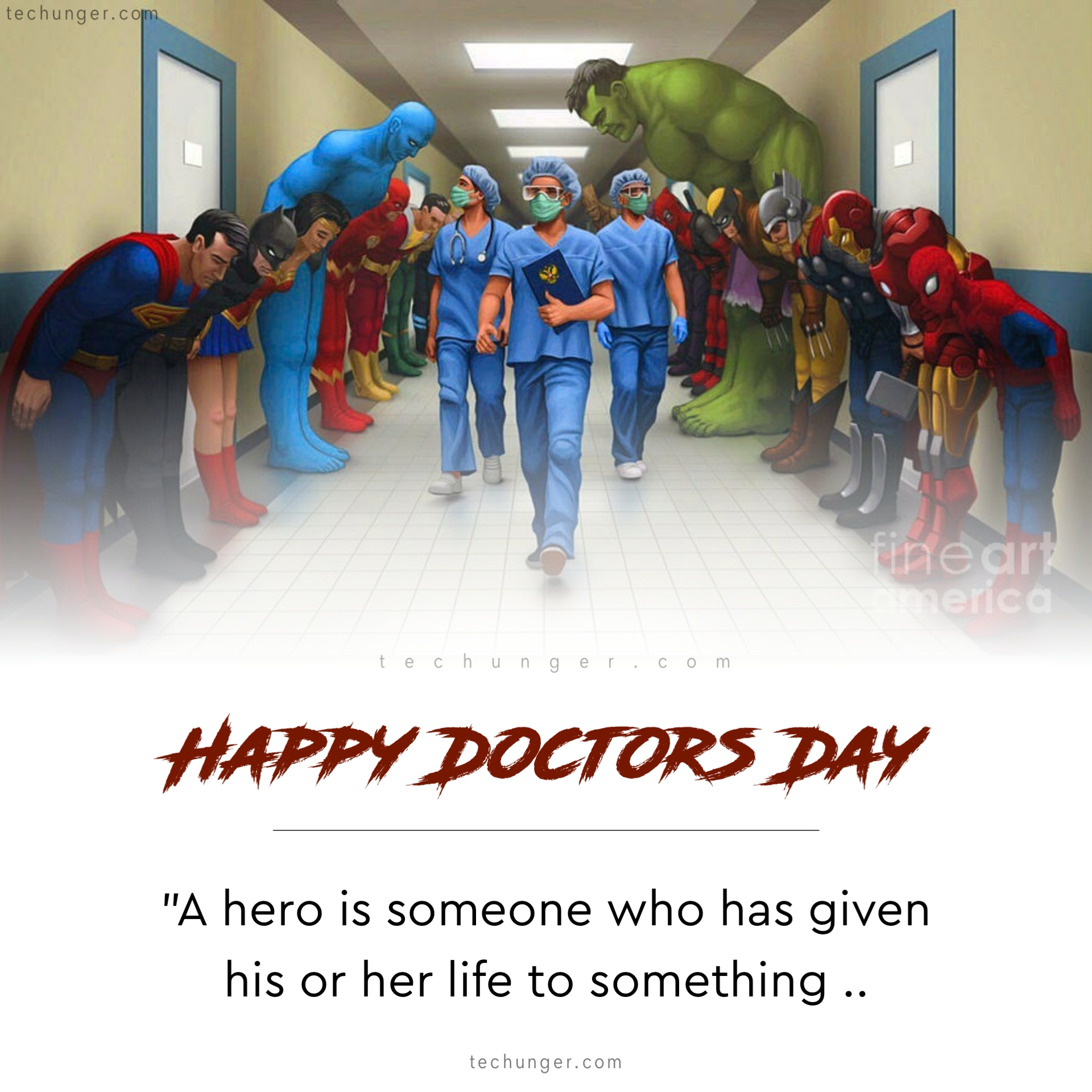superhero salute doctors, doctors day, 1 July, WhatsApp status, happy doctors day