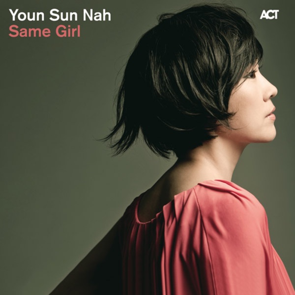 Youn Sun Nah – Same Girl
