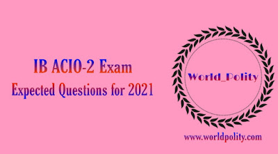 Most Important IB ACIO General Awareness Questions with Answers