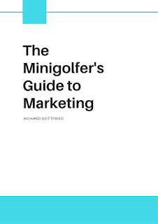 The Minigolfer's Guide to Marketing is available on Amazon and Kobo The Minigolfer's Guide to Marketing is available on Amazon and Kobo