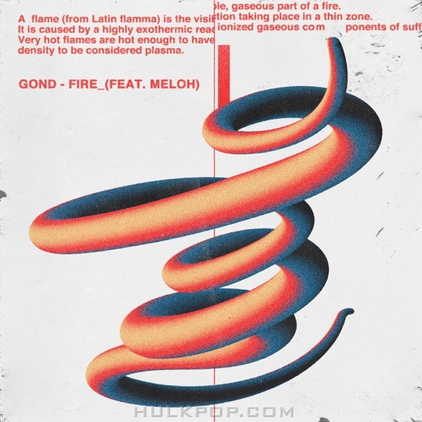 GOND – FIRE (feat. MELOH) – Single