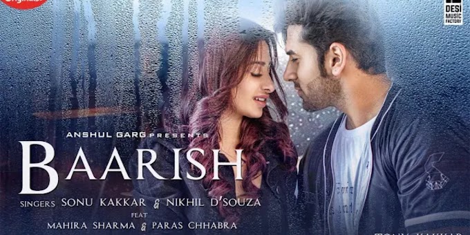 BAARISH Lyrics In Hindi & English | Mahira Sharma | Paras Chhabra | Sonu K | Nikhil 