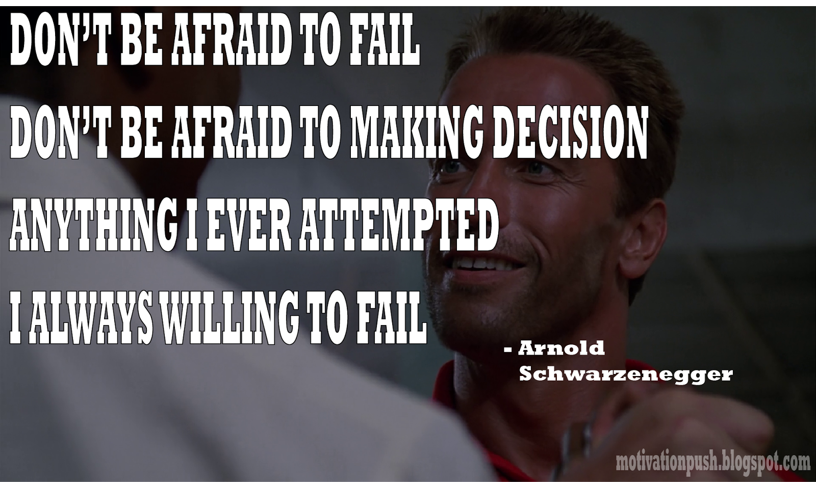 Motivate Me: Arnold Schwarzenegger's Quotes