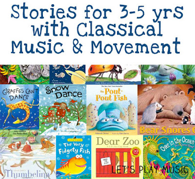 Stories for 3-5 yo with Classical Music & Movement