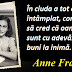 Citatul zilei: 12 iunie - Anne Frank