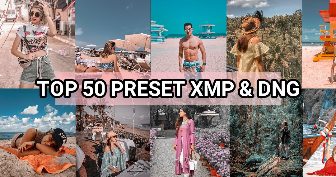 Download Preset Lightroom Top 50 Xmp dan 37 Dng Free Editor Noob