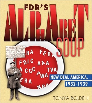 Book Wind: "FDR's Alphabet Soup: New Deal America, 1932-1939" by Tonya