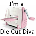 So Happy to be a Die Cut Diva's Designer!