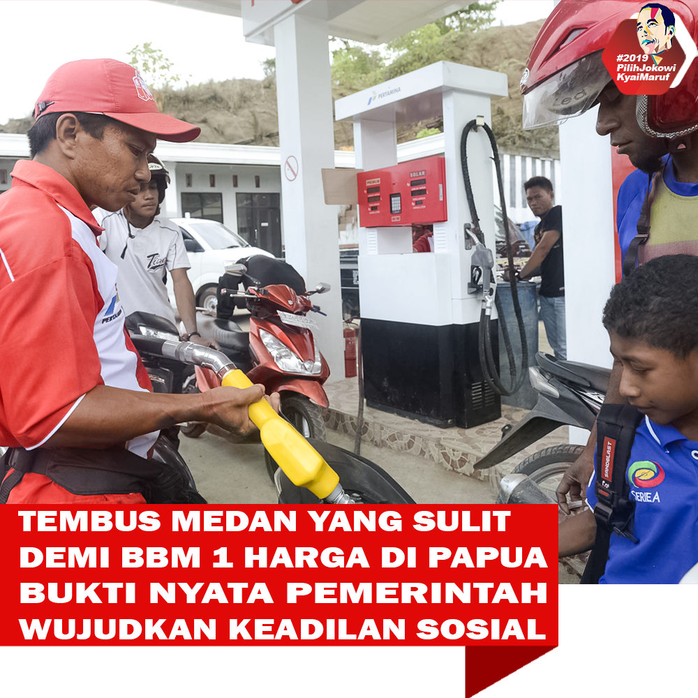 BBM 1 Harga Dengan Papua Bukti Kerja Nyata Pemeritah Wujudkan Keadlian Sosial