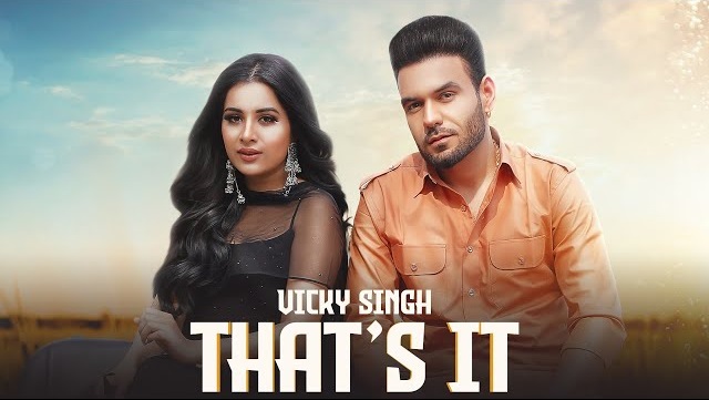 That’s It Lyrics - Vicky Singh x Simar Kaur