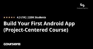 Build Your First Android App (Project-Centered Course)
