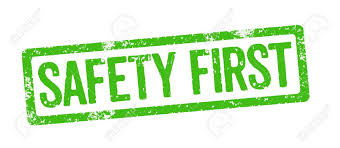 safety first