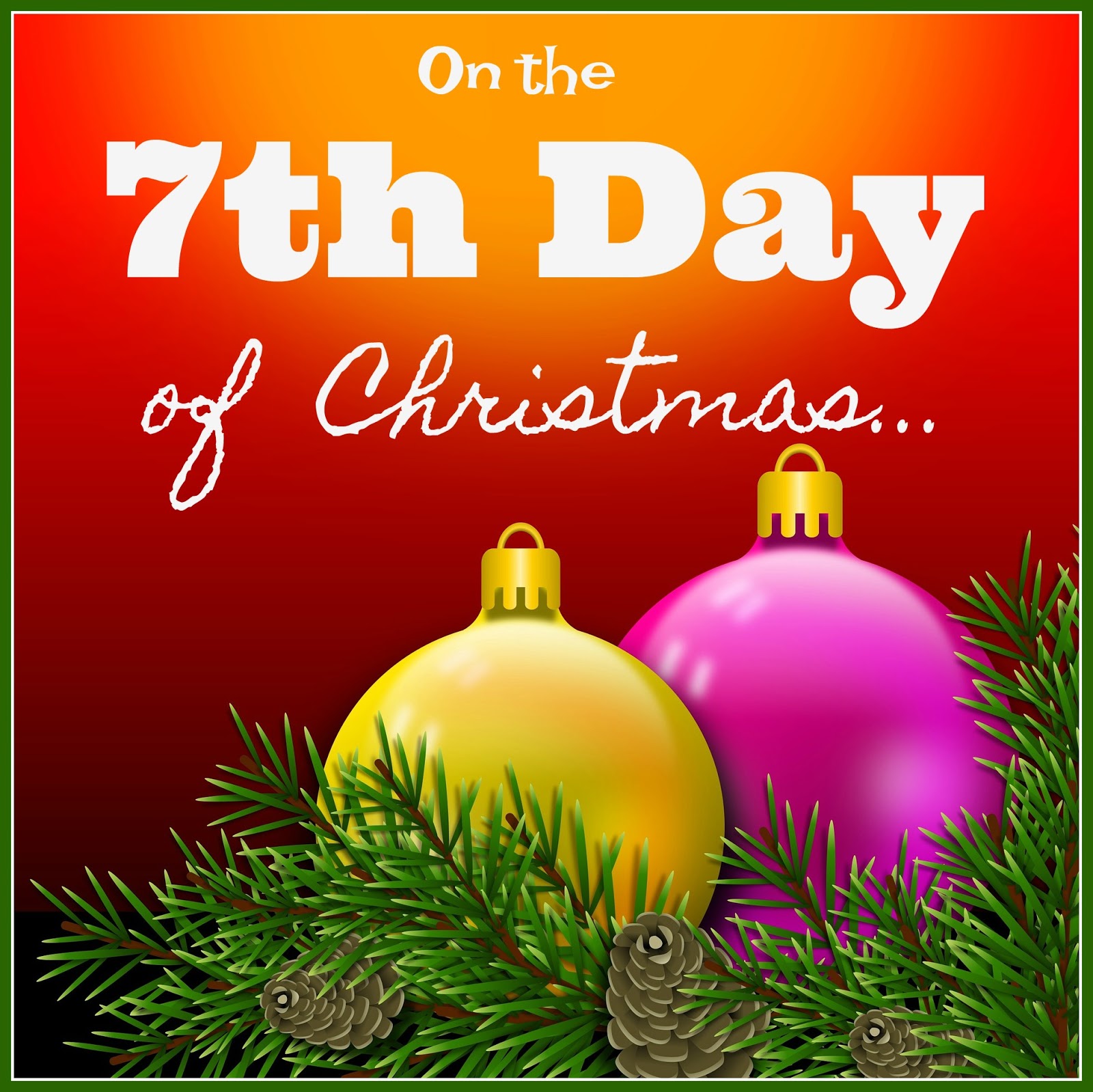 An Inside to my Heart... On the 7th Day of Christmas...