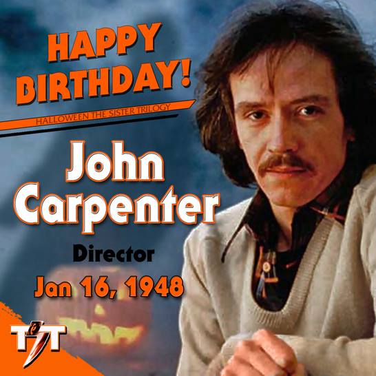 The Horrors of Halloween: Happy Birthday JOHN CARPENTER!