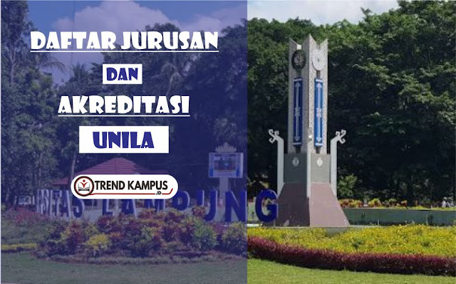 Daftar Fakultas dan Program Studi UNILA + Akreditasi Lengkap 2022