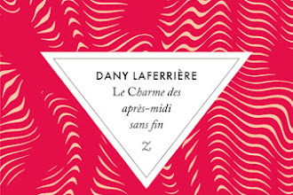 Lundi Librairie : Le Charme des après-midi sans fin - Dany Laferrière