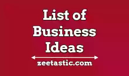 List of Business Ideas