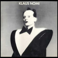 Klaus Nomi: