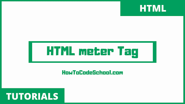 HTML meter Tag
