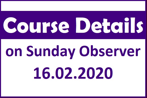 Course Details on Sunday Observer 16.02.2020