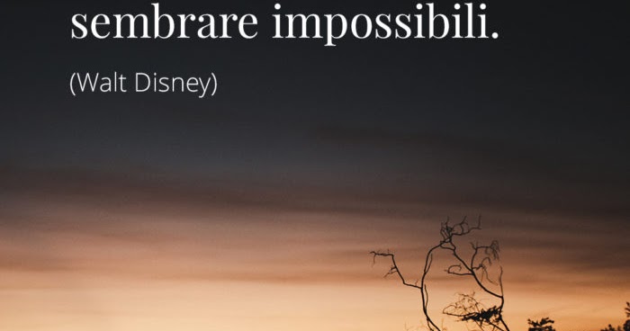 1 Belle Famose Citazioni Frasi Famose Walt Disney
