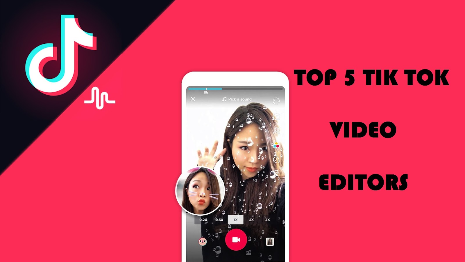 √ Top 5 Tik Tok Video Editing Apps For Android or iPhone 2020
