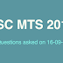 SSC MTS 2016 Questions Asked on 16-09-2017
