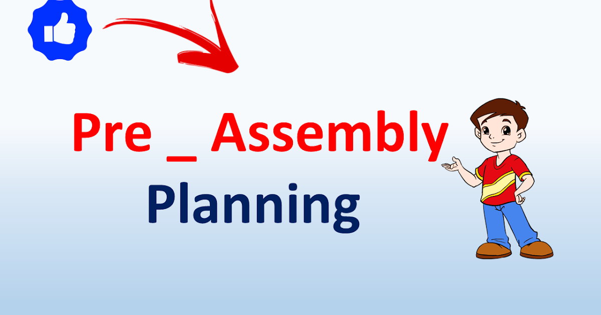 PreAssembly Planning Checklist to do task before your Morning