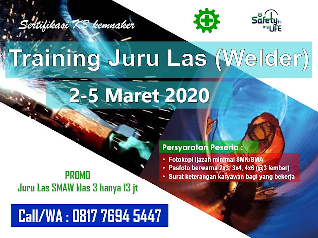 Training Juru Las (Welder) tgl. 2-5 Maret 2020