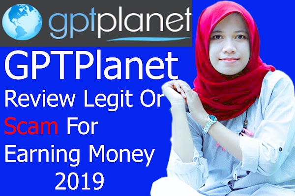 GPTPLANET REVIEW SCAM OR LEGIT 2019 GPTPLANET REVIEW SCAM OR LEGIT 2019