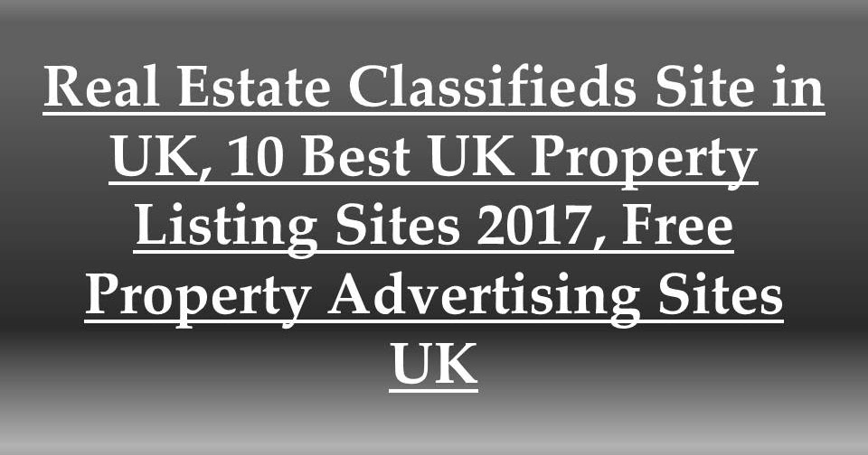 Top 20+ Free UK Real Estate Classifieds Sites 20 Best Post Free Real Estate Classified Sites