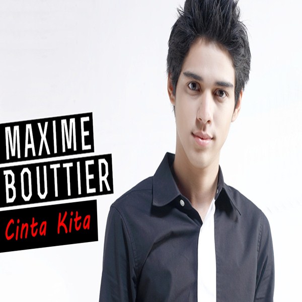 Lirik Lagu Maxime Bouttier - Cinta Kita (OST. BMBP) - NESIALIRIK