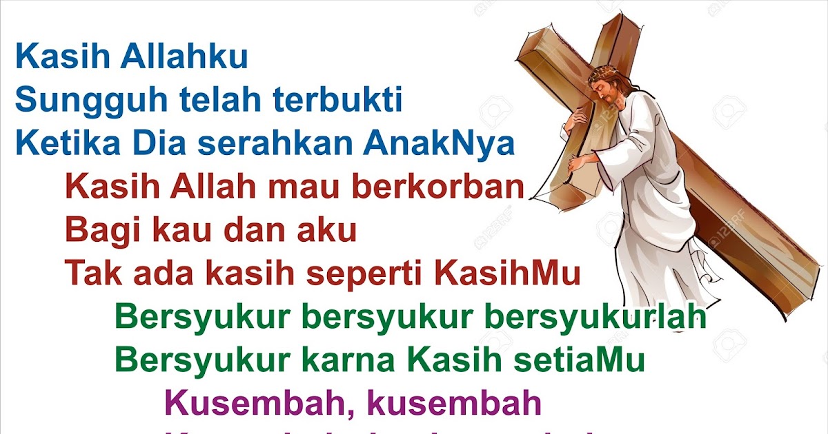 Lirik Lagu Pujian Rohani Kristen Sekolah Minggu Gereja Tuhan Yesus Kasih Allahku Sungguh Telah Terbukti Lirik Lagu Pujian Rohani Kristen Sekolah Minggu Gereja Tuhan Yesus Kasih Allahku Sungguh Telah Terbukti
