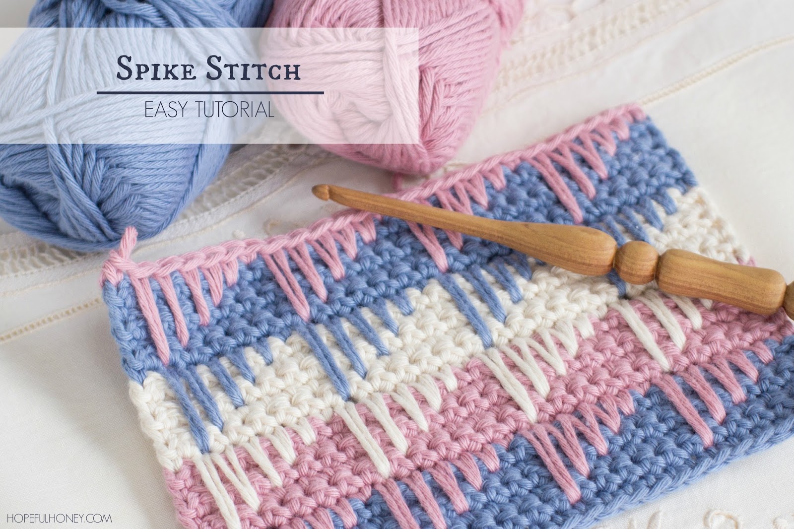 Hopeful Honey Craft, Crochet, Create: How To: Crochet The Spike ...