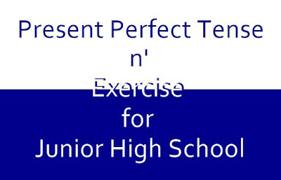 13++ Contoh soal materi inggris kelas 9 present perfect tense ideas