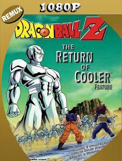 Dragon Ball Z: La venganza de Cooler (1991) BD REMUX 1080P [1080p] Latino [GoogleDrive] SXGO