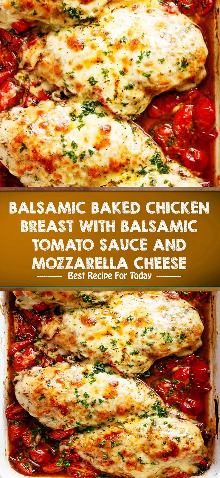 BALSAMIC BAKED CHICKEN BREAST WITH BALSAMIC TOMATO SAUCE AND MOZZARELLA
