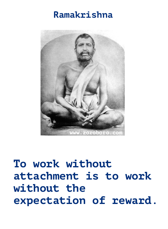 Ramakrishna Quotes. Ego Quotes, Ramakrishna God Quotes, Heart Quotes, Ramakrishna Inspirational Quotes, Water Quotes. Ramakrishna Spiritual & Wisdom Quotes  Sri Ramakrishna Paramahamsa Teaching