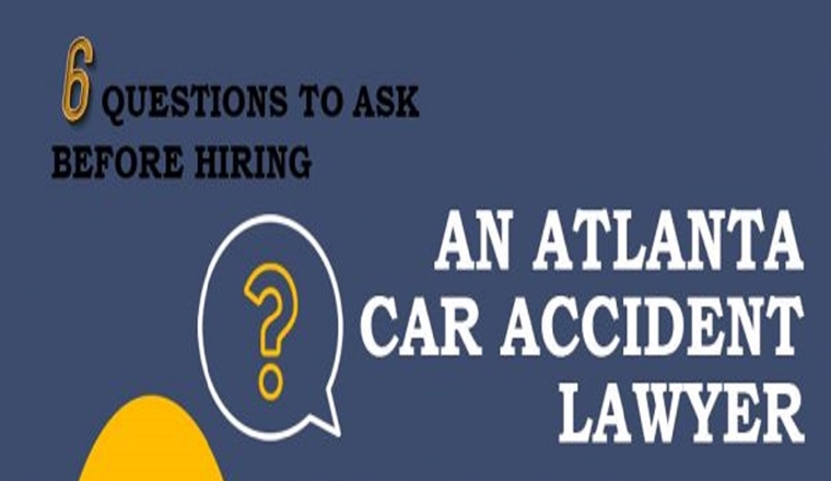 6 Questions to Ask Before Hiring an Atlanta Car Accident Lawyer #infographic