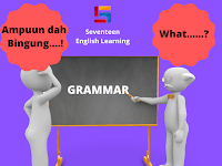 Apakah Belajar Grammar Itu Mudah ? Ternyata Begini Apakah Belajar Grammar Itu Mudah ? Ternyata Begini
