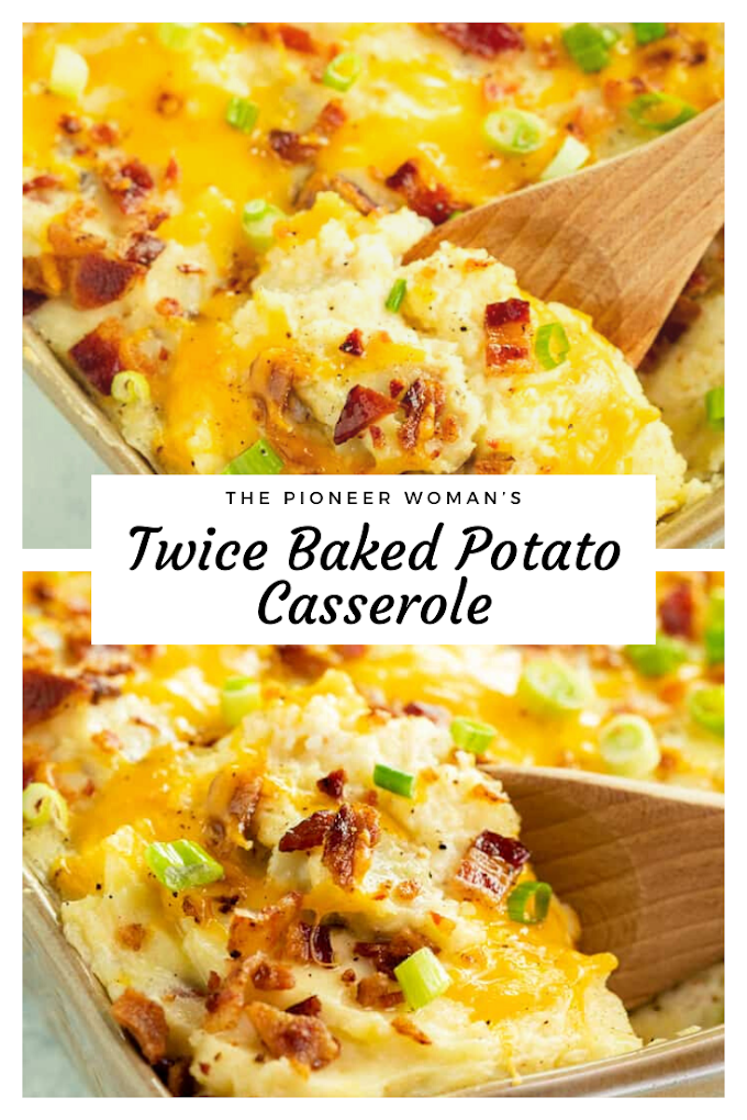 The Pioneer Woman's Twice Baked Potato Casserole
