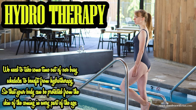 Hydro Therapy is the fastest way to mobilize your body