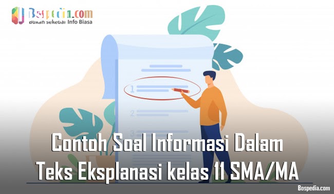 Lengkap Contoh Soal Informasi Dalam Teks Eksplanasi Kelas 11 Sma Ma Bospedia