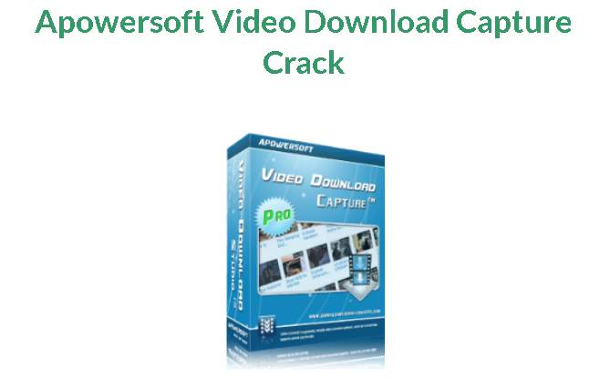 apowersoft video download capture free full cracked apowersoft video download capture free full cracked