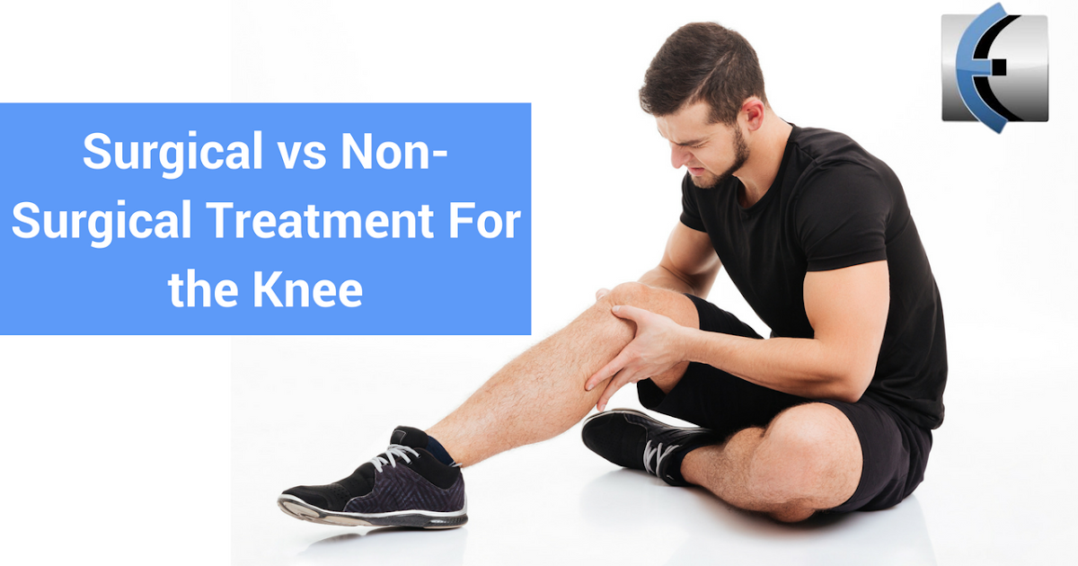 Surgical vs NonSurgical Treatment For the Knee Modern
