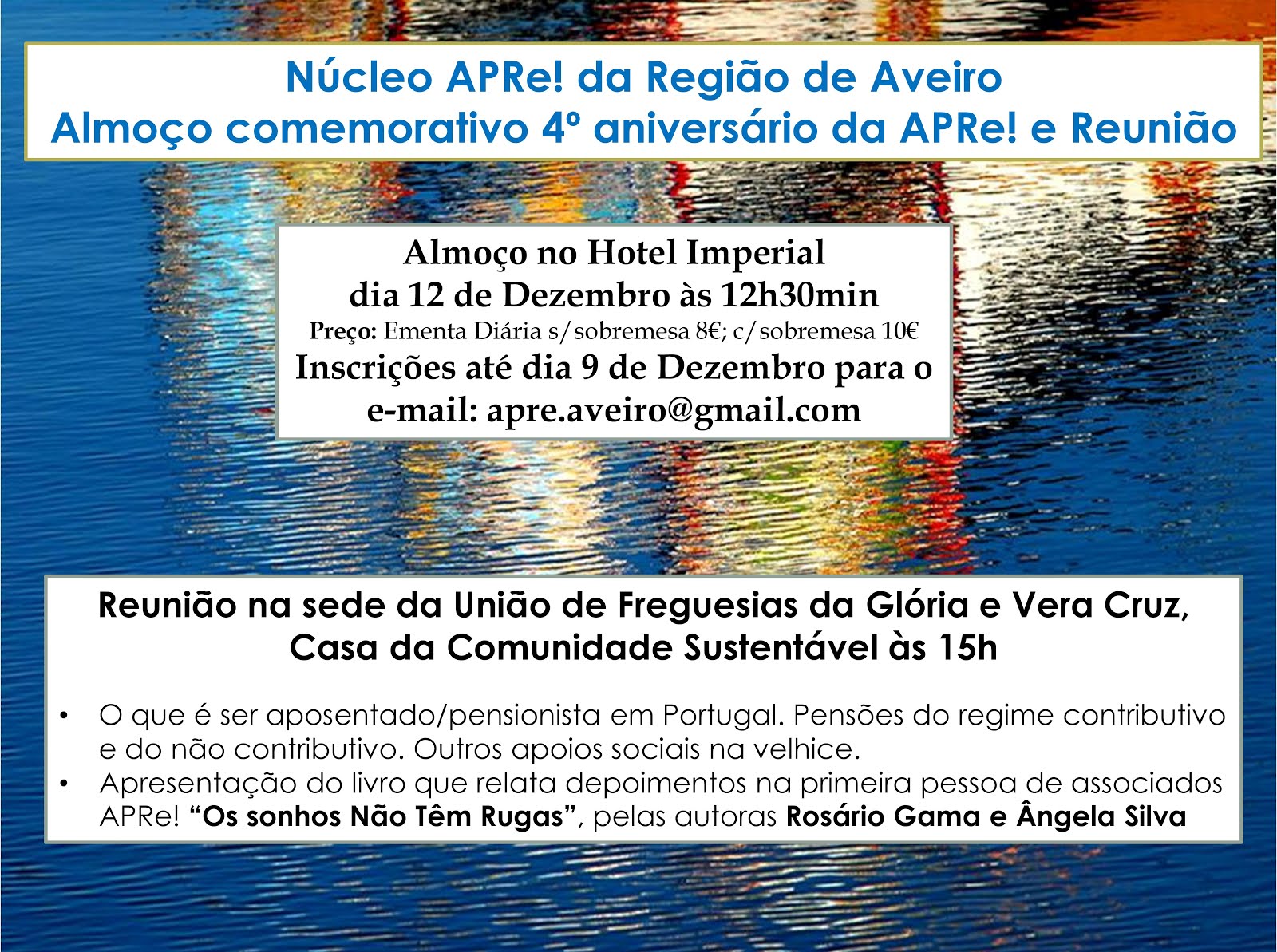 Núcleo APRe! da Região de Aveiro, almoço e reunião comemorativa do 4º aniversário da APRe!